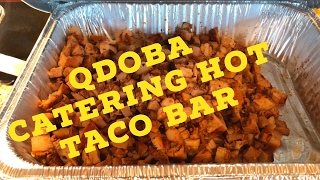 The Hot Taco Bar for 10 people from Qdoba Mexican catering review [upl. by Niel882]