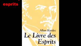 Le Livre des Esprits Livre Audio Allan KARDEC 12 [upl. by Saimon]