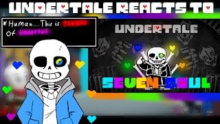 Undertale react to quotUndertale Seven Soulquot [upl. by Ynaffital]