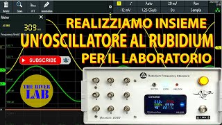 039 OSCILLATORE AL RUBIDIUM COSTRUZIONE PRIMA PARTE frequency reference standard FE5680A [upl. by Nicolau811]