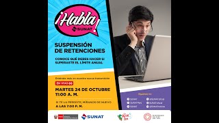 SUSPENSIÓN DE RETENCIONES  HABLASUNAT [upl. by Shantha]