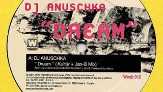 DJ Anuschka  Dream Kultür  JanB Mix [upl. by Dnanidref]