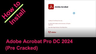 Adobe Acrobat Pro DC 2024 Installing Pre Cracked [upl. by Admana]