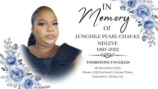 TOMBSTONE UNVEILING OF LUNGHILE PEARL CHAUKE NDLEVE [upl. by Enyallij554]