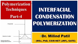 Polymerization Technique Part 4  Interfacial condensation Polymerization  UG PaathShaala [upl. by Ahasuerus]