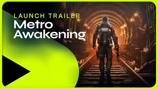 Metro Awakening  Launch Trailer [upl. by Ecitsuj]