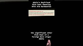 Adele’s Boyfriend Rich Paul Cheating With Kim Kardashian adele kimkardashian [upl. by Asillem]