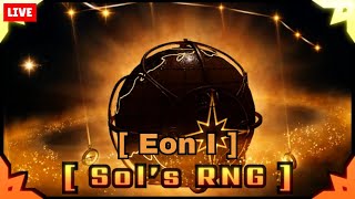 🔴 Sols RNG EON I LIVE [upl. by Prosperus478]