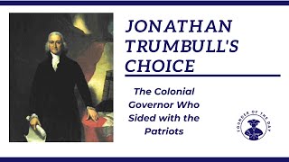 Jonathan Trumbulls Choice [upl. by Mloc]