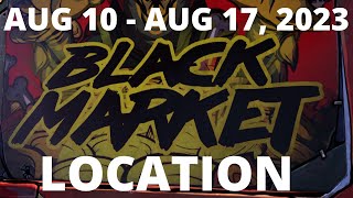 Black Market Vending Machine Location August 10 2023 Borderlands 3  Meridian Metroplex [upl. by Gibrian]