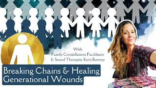 EP152 Chiron Work Family Constellations amp Healing Transgenerational Trauma with Karis Bunney [upl. by Htial]