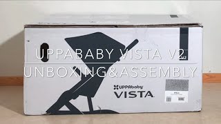 Unboxing and Assembling a Brand New Uppababy Vista V2 [upl. by Callida853]