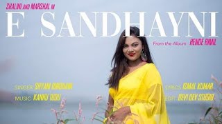 NEW SANTALI FULL HD VIDEO SONG OFFICIAL 2019 E SANDHAYNI  SHYAM BINDHANI  SALINI amp MARSAL [upl. by Sregor]