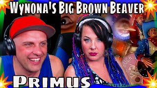 Primus  Wynonas Big Brown Beaver  THE WOLF HUNTERZ REACTIONS [upl. by Ginsburg]