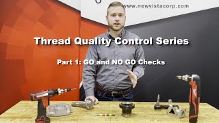 Thread Quality Control Series Part 1  GO and NO GO Verification [upl. by Farra]