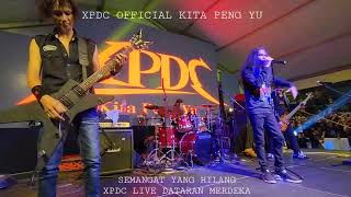 XPDC SEMANGAT YG HILANG LIVE DATARAN MERDEKA 18 MEI 2024 [upl. by Silverman102]