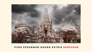 FILM DOKUMENTER  SEJARAH PURA PEDARMAN AGUNG SATRIA DENPASAR [upl. by Llehcram]