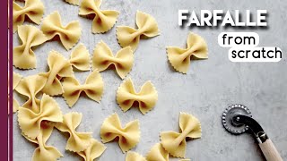 Homemade Farfalle from scratch  Butterfly pasta [upl. by Lossa264]