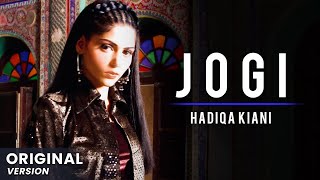 Hadiqa Kiani  Jogi  Original Version  Official Video [upl. by Lennod]