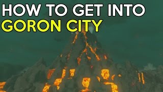 How To Get Into Goron City amp Flamebreaker Armor Set Location  Legend Of Zelda Breath Of The Wild [upl. by Law]