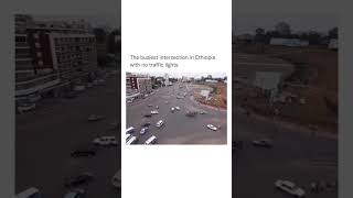 The busiest intersection in Ethiopia without traffic lights [upl. by Mulcahy]