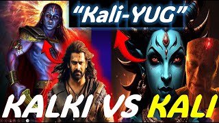 KALKI vs KALI Kalki part 2 Theory explained  Kalki Cinematic Universe explained [upl. by Oenire]