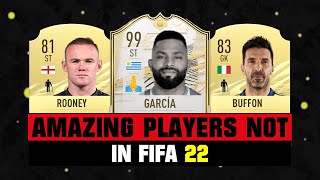 FIFA 22  PLAYERS THAT WONT BE IN FIFA 😭💔 ft Buffon Rooney and Garcia etc [upl. by Endor]