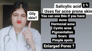 salicylic acid  enlarged pores pimple acne  scars oily skin  Dr Harneet Kaur [upl. by Ibbob713]