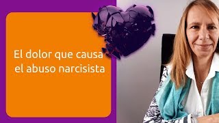 El dolor que nos causa el abuso narcisista Síndrome de la Víctima Nacisista [upl. by Nasia420]