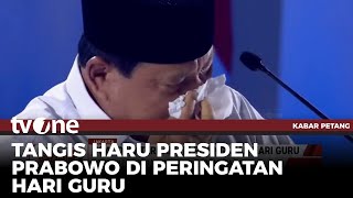 Momen Prabowo Meneteskan Air Mata di Peringatan Hari Guru  Kabar Petang tvOne [upl. by Leryt]