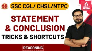 Statement and Conclusion Reasoning Tricks  SSC CGL  CHSL  NTPC 2020 [upl. by Mcmath256]