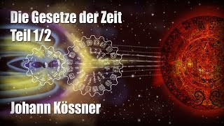 Die Gesetze der Zeit  Johann Kössner 12 [upl. by Ewen]