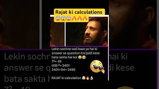 Rajat ki calculations😱😱😱🔥🔥🔥 bb18 [upl. by Betteanne]