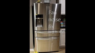 Samsung refrigerator fan noise fix step by step [upl. by Calondra]