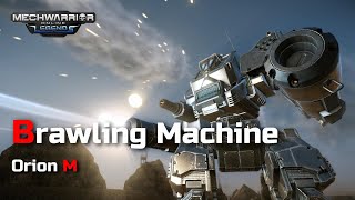 Mechwarrior Online  Orion M  Brawling Machine [upl. by Oliva]