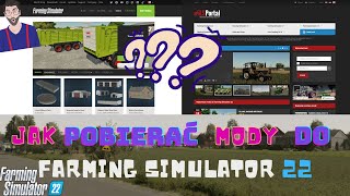 Skąd i jak pobierać mody do Farming Simulator 22 🤔 FS22 [upl. by Seana]