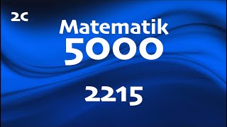 Matematik 5000 2c 2215 [upl. by Bolten]