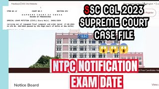 ssc ssc cgl 2023 final result supreme court case news file  ntpc notification exam date 2024 [upl. by Nanek141]