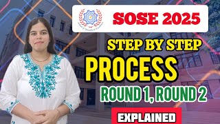 SOSE 2025 STEP BY STEP PROCESS ROUND 1 amp 2 EXPLAINED । SOSE class 9 amp 11 Admission process sose [upl. by Shanta]