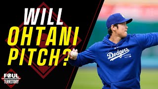 Will Shohei Ohtani pitch in the postseason  Foul Territory Debate [upl. by Elletsyrk]