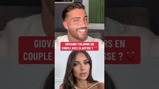 Giovanni toujours en couple avec Clarysse 💑 [upl. by Annovaj]