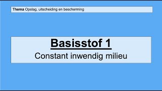 VMBO 4  Opslag uitscheiding en bescherming  Basisstof 1 Het inwendige milieu [upl. by Voorhis]