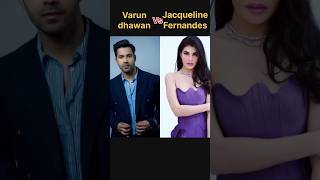 Varun Dhawan vs Jacqueline Fernandes ❣️😘 bollywood shortsvideo trending shotrs [upl. by Enidaj]