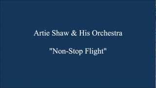 Artie Shaw amp His Orchestra  NonStop Flight [upl. by Bethel]