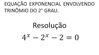 EQUAÇÃO EXPONENCIAL ENVOLVENDO TRINÔMIO DO 2° GRAU [upl. by Nylyak]