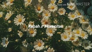 Florecitas  Kabah letra [upl. by Lednar]