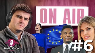 Radio Qatar 6  Qatar corruption et Parlement européen laffaire Etoo [upl. by Hylan]