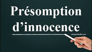 Tout savoir sur la présomption d’innocence en 2 minutes [upl. by Ibob950]