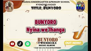 BUNYORO lyricsVideo [upl. by Eeryn386]