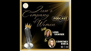 Zions Company Of Women Podcast 43  The Wisdom of the Lord  Wisdom’s Door  Lana and Courtney [upl. by Uzia116]